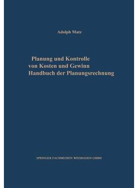 预订 Planung und Kontrolle von Kosten und Gewinn: Handbuch der Planungsrechnung: 9783663009245