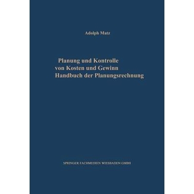 预订 Planung und Kontrolle von Kosten und Gewinn: Handbuch der Planungsrechnung: 9783663009245