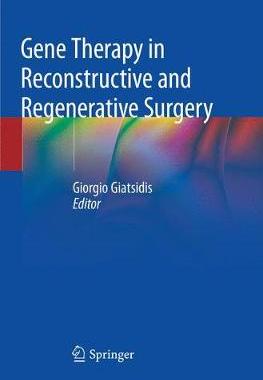 预订 Gene Therapy in Reconstructive and Regenerative Surgery