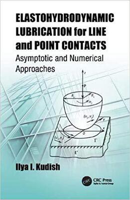 【预售】Elastohydrodynamic Lubrication for Line and Point Contacts