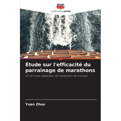 预订 Étude sur l’efficacité du parrainage de marathons 9786139597284