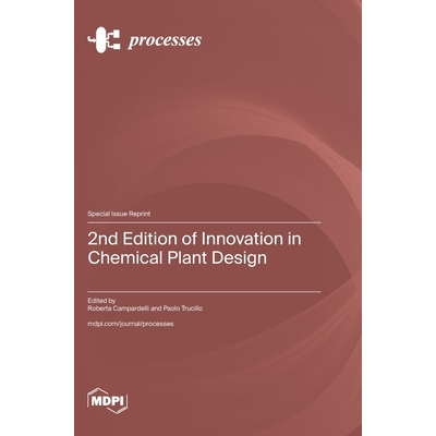 预订 2nd Edition of Innovation in Chemical Plant Design: 9783725861118