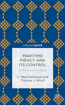 【预订】Maritime Piracy and Its Control: An Economic Analysis