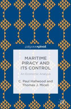 【预订】Maritime Piracy and Its Control: An Economic Analysis