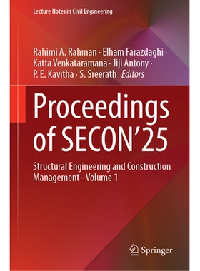 预订 Proceedings of SECON’25: Structural Engineering and Construction Management - Volume 1 第6届结构工程与施工管理国际
