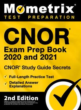 [预订]Cnor Exam Prep Book 2020 and 2021 - Cnor Study Guide Secrets, Full-Length Practice Test, Detailed An 9781516720088