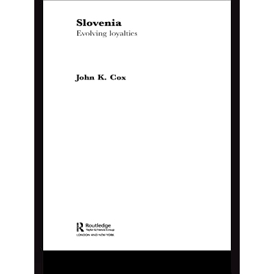 预订 Slovenia: Evolving Loyalties: 9780415543538