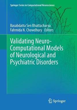 【预订】Validating Neuro-Computational Models of Neurological and Psychiatric Disorders
