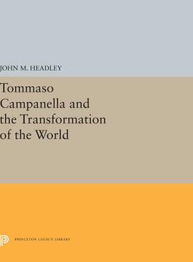 【预订】Tommaso Campanella and the Transformation of the World