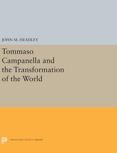 【预订】Tommaso Campanella and the Transformation of the World