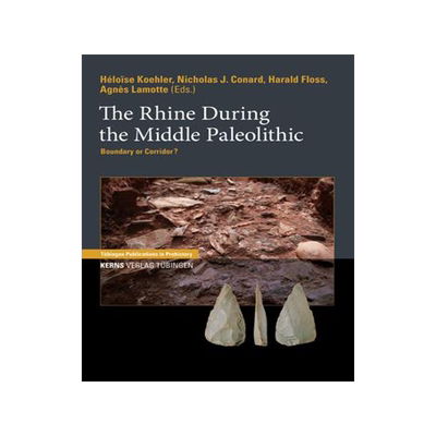 [预订]The Rhine During the Middle Paleolithic 9783935751353