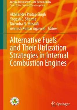 【预订】Alternative Fuels and Their Utilization Strategies in Internal Combustion Engines