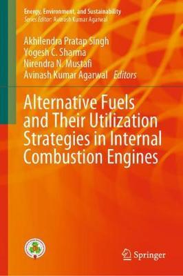 【预订】Alternative Fuels and Their Utilization Strategies in Internal Combustion Engines