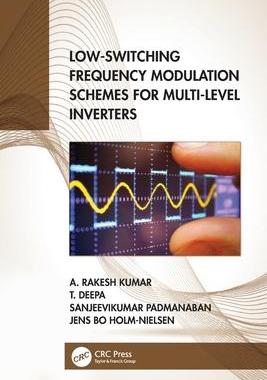 [预订]Low-Switching Frequency Modulation Schemes for Multi-Level Inverters 9780367552602