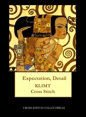 预订 Expectation (Detail): Gustv Klimt cross stitch pattern: 9781548302757