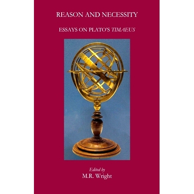 预订 Reason and Necessity: Essays on Plato’s Timaeus