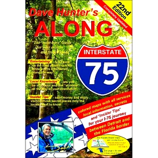 预订 Along Interstate-75, 22nd Edition: The Must Have Guide for Your Drive to and from Florida Volume 22 沿着 75 号州际