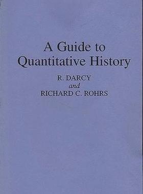 [预订]A Guide to Quantitative History 9780275952372