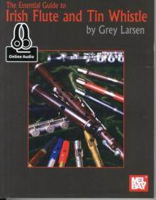 [预订]Essential Guide to Irish Flute and Tin Whistle 9780786686834