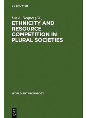 预订 Ethnicity and Resource Competition in Plural Societies: 9789027975393