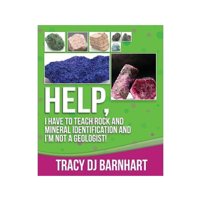 [预订]Help, I Have to Teach Rock and Mineral Identification and I’m Not a Geologist!: The Definitive Gui 9780989411226