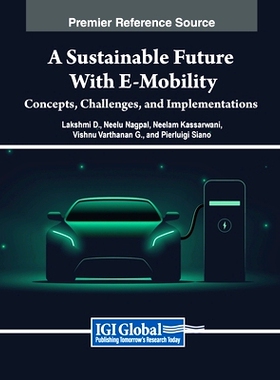 预订 A Sustainable Future with E-Mobility: Concepts, Challenges, and Implementations: 9798369352489