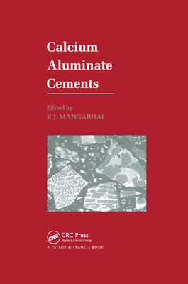 【预订】Calcium Aluminate Cements: Proceedings of a Symposium dedicated to H G Midgley, London, July 1990