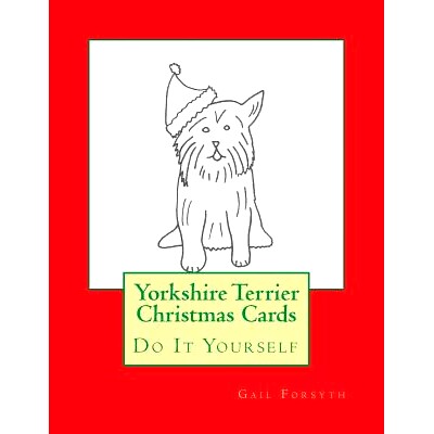 预订 Yorkshire Terrier Christmas Cards: Do It Yourself: 9781518671050