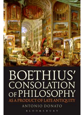 预订 Boethius’ Consolation of Philosophy as a Product of Late Antiquity 作为晚古时期产品的博埃修斯的《哲学的慰籍》: 978