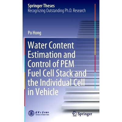 预订 Water Content Estimation and Control of Pem Fuel Cell Stack and the Individual Cell in Vehicle