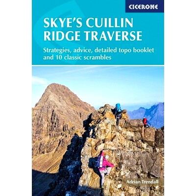 预订 Skye’s Cuillin Ridge Traverse: Strategies, Advice, Detailed Topo Booklet and 10 Classic Scrambles 斯凯岛的库林山脊