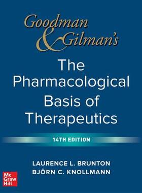 预订 Goodman and Gilman’s the Pharmacological Basis of Therapeutics, 14th Edition 9781264258079