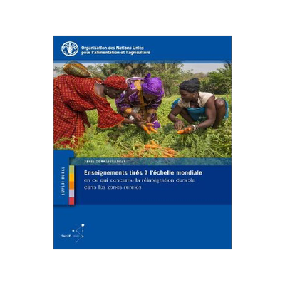预订 Enseignements Tirã*S Ã  L’Ã*Chelle Mondiale En Ce Qui Concerne La Rã*Intã*Gration Durable Dans Les Zones Rurales