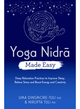 预订 Yoga Nidra Made Easy: Deep Relaxation Practices to Improve Sleep, Relieve Stress and Boost Energy and Creativity: 9