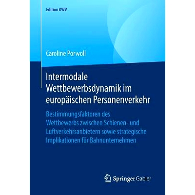 预订 Intermodale Wettbewerbsdynamik im europäischen Personenverkehr: 9783658243159
