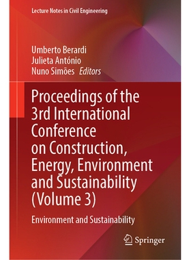 预订 Construction, Energy, Environment and Sustainability: Proceedings of CEES 2025 (Volume 3: Environment) 第3届国际建