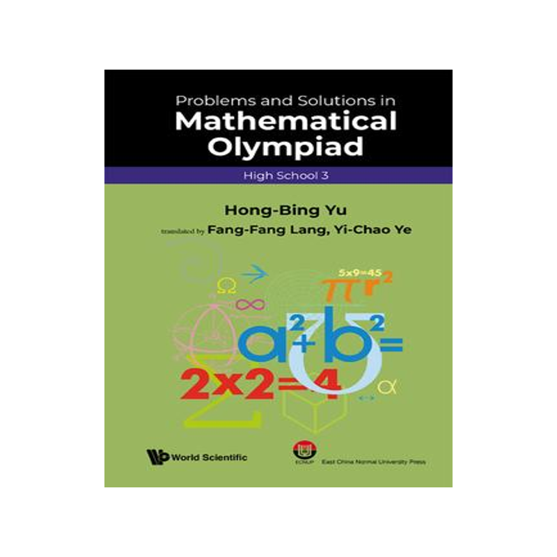 [预订]Problems and Solutions in Mathematical Olympiad (High School 3) 9789811229916