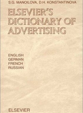 【预订】Elsevier’s Dictionary of Advertising