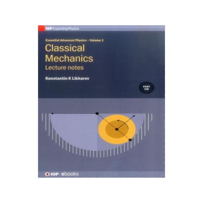 [预订]Essential Advanced Physics: Lecture Notes in Classical Mechanics 9780750313995