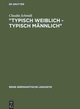 【预订】Typisch weiblich - typisch männlich 9783484310872