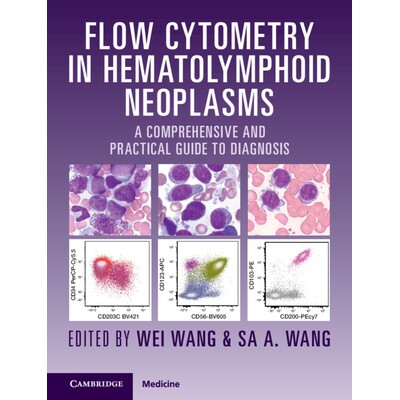 预订 Flow Cytometry in Hematolymphoid Neoplasms A Comprehensive and Practical Guide to Diagnosis 血液淋巴肿瘤的流式细胞