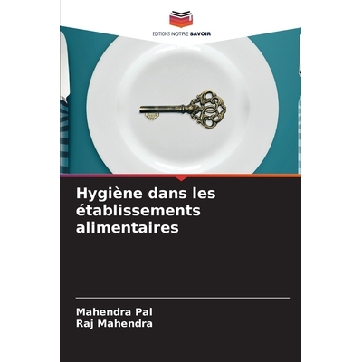 预订 Hygiène dans les établissements alimentaires: 9786209214110