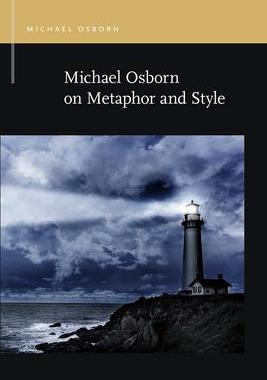 [预订]Michael Osborn on Metaphor and Style 9781611862874