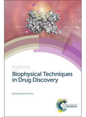 预订 Biophysical Techniques in Drug Discovery *研发中的生物物理技术: 9781782627333
