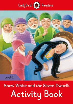 【预订】Snow White and the Seven Dwarfs Activity Book- Ladybird Readers Level 3