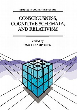 预订 Consciousness, Cognitive Schemata, and Relativism