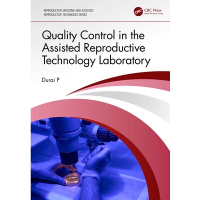 预订 Quality Control in the Assisted Reproductive Technology Laboratory 辅助生殖技术实验室的质量控制 9781032620268