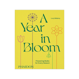 预订 A Year in Bloom: Flowering Bulbs for Every Season