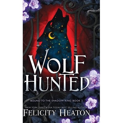 预订 Wolf Hunted: An enemies-to-lovers rejected mate fae / shifter romantasy 9781917385602