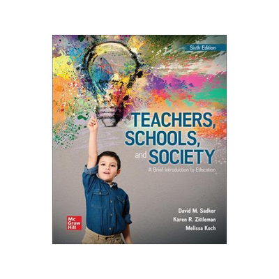 [预订]Teachers, Schools, and Society: A Brief Introduction to Education 9781260804287